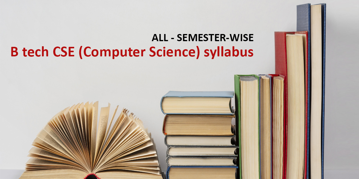 b-tech-cse-computer-science-syllabus-updated-2022